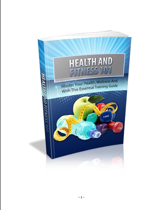 Health and Fitness 101